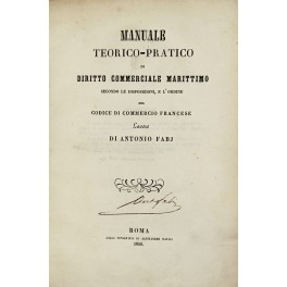 Manuale teorico-pratico di diritto commerciale marittimo