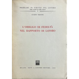 L'obbligo di fedeltà nel rapporto di lavoro