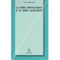 Lo stato democratico e lo stato autoritario