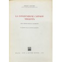 La congiunzione carnale violenta. Con prefazione di Alfredo de Marsico