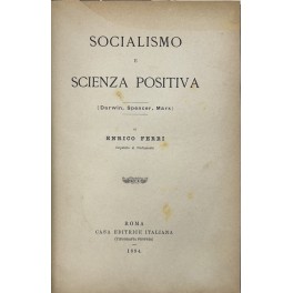 Socialismo e scienza positiva (Darwin, Spencer, Marx)