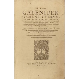 Epitome Galeni Pergameni operum in quatuor partes