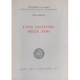 L'uso legittimo delle armi