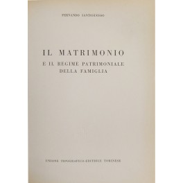 Il matrimonio e il regime patrimoniale della famiglia