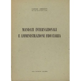 Mandati internazionali e amministrazione fiduciaria