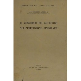 Il concorso dei creditori nell'esecuzione singolare