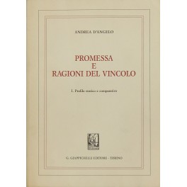 Promessa e ragioni del vincolo