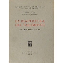 La riapertura del fallimento (fallimento del fallito)