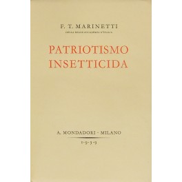 Patriotismo insetticida. Romanzo d'avventure legislative