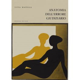 Anatomia dell'errore giudiziario