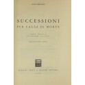 Successioni per causa di morte. Parte speciale: Successione legittima. Successione necessaria