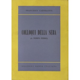 Colloqui della sera. (A tempo perso)