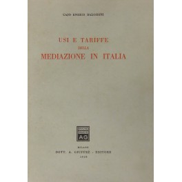 Usi e tariffe della mediazione in Italia