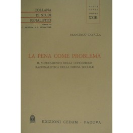 La pena come problema. Il superamento della concezione