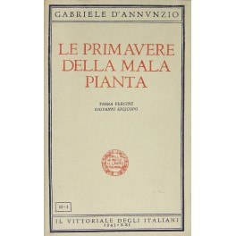 Le primavere della mala pianta. Terra vergine. Giovanni Episcopo