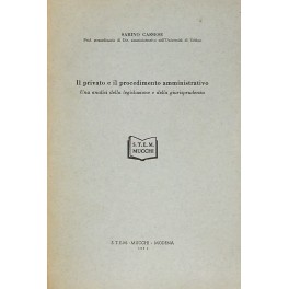 Il privato e il procedimento amministrativo