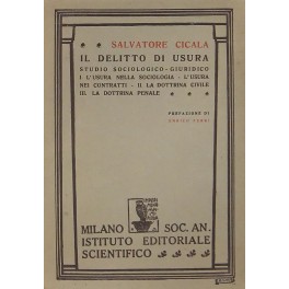 Il delitto di usura. Studio sociologico-giuridico.