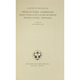 Opere in versi. Corbaccio. Trattatello in laude di Dante