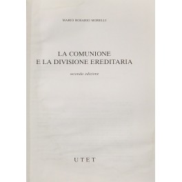 La comunione e la divisione ereditaria