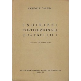 Indirizzi costituzionali postbellici. 