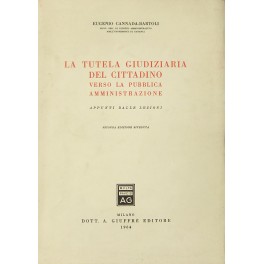 La tutela giudiziaria del cittadino verso la pubblica amministrazione.