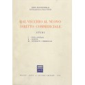 Dal vecchio al nuovo diritto commerciale. Studi I