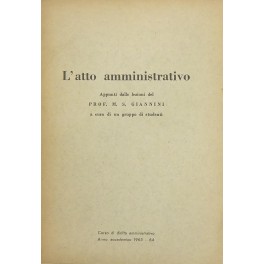 L'atto amministrativo. Appunti dalle lezioni... 