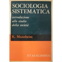 Sociologia sistematica. Introduzione allo studio d