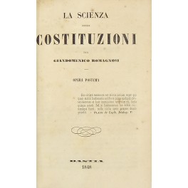 La scienza delle costituzioni. Opera postuma