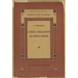 Il rischio e l'organizzazione dell'industria moderna