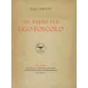 Ad Atene per Ugo Foscolo