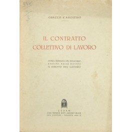 Il contratto collettivo di lavoro. 