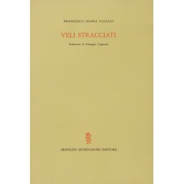 Veli stracciati. Prefazione di Giuseppe Ungaretti