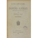 La vita i tempi gli amici di Francesco Albergati c