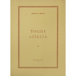 Toghe d'Italia. A cura di Maria A. Stecchi de Bellis