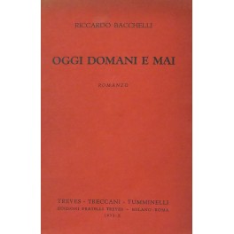 Oggi domani e mai