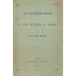 La giurisprudenza e la vita di Plinio il Giovane