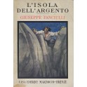 L'isola dell'argento. Romanzo. Con illustrazioni d