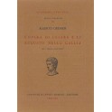 L'opera di Cesare e di Augusto nella Gallia. Con 1