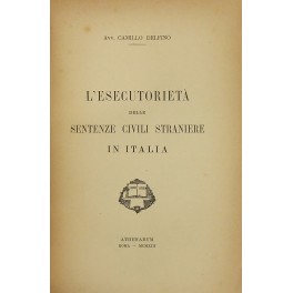 L'esecutorietà delle sentenze civili straniere in Italia