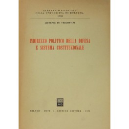 Indirizzo politico della difesa e sistema costituzionale