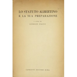 Lo Statuto Albertino e la sua preparazione