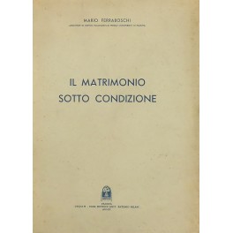 Il matrimonio sotto condizione