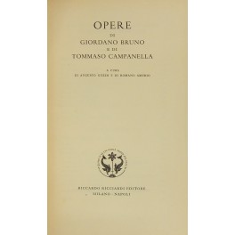 Opere di Giordano Bruno e di Tommaso Campanella.