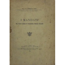 I mandati nel nuovo Codice di procedura penale italiano