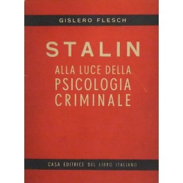 Stalin alla luce della psicologia criminale