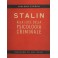 Stalin alla luce della psicologia criminale. (Con