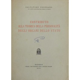 Contributo alla teorica della personalità degli organi dello Stato