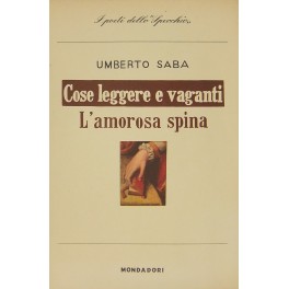 Cose leggere e vaganti (1920) L'amorosa spina (192