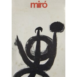 Mirò. Opere 1954-1972. 6 Dicembre 1972 - 25 Gennaio 1973